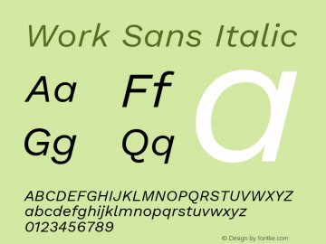 Work Sans Italic Version 2.009; ttfautohint (v1.8.1.43-b0c9)图片样张
