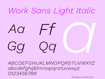 Work Sans Light Italic Version 2.009; ttfautohint (v1.8.3) Font Sample
