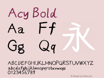 Acy Bold Version 1.000;hotconv 1.0.112;makeotfexe 2.5.65598图片样张