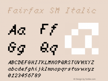 Fairfax SM Italic 2020.05.06 Font Sample