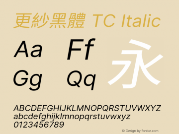 更紗黑體 TC Italic  Font Sample
