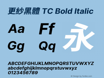 更紗黑體 TC Bold Italic  Font Sample