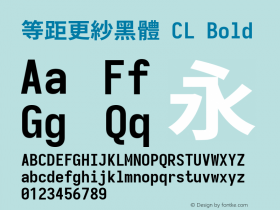 等距更紗黑體 CL Bold  Font Sample