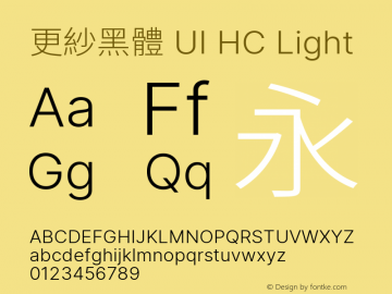 更紗黑體 UI HC Light  Font Sample