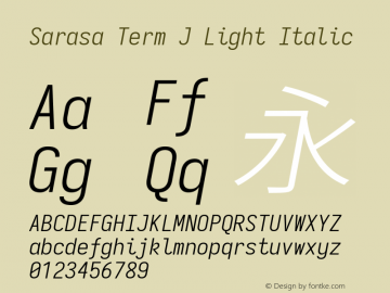 Sarasa Term J Light Italic  Font Sample