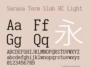 Sarasa Term Slab HC Light  Font Sample