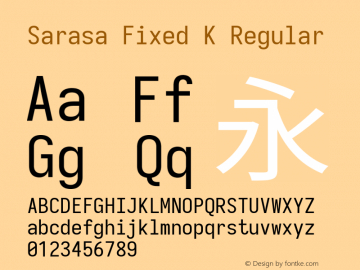 Sarasa Fixed K Version 0.12.6; ttfautohint (v1.8.3) Font Sample
