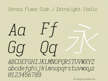 Sarasa Fixed Slab J Extralight Italic 图片样张