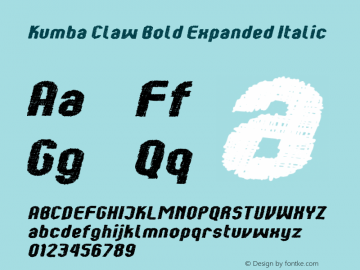 Kumba Claw Bold Expanded Italic Version 1.0; Apr 2020 Font Sample