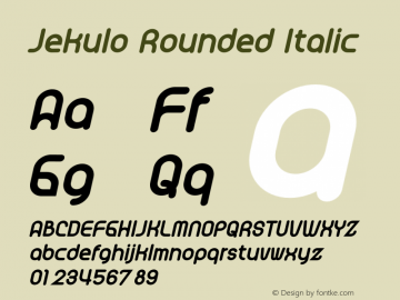 Jekulo Rounded Italic Version 1.001;Fontself Maker 3.5.1 Font Sample