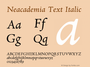 NeacademiaText-Italic Version 5.000;PS 1.030;hotconv 1.0.88;makeotf.lib2.5.647800 Font Sample