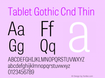 Tablet Gothic Cnd Th Version 1.000;PS 001.001;hotconv 1.0.56 Font Sample