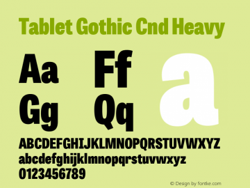 Tablet Gothic Cnd Hv 1.000 Font Sample