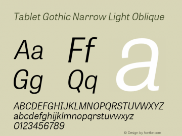TabletGothicNarrowLt-Italic Version 1.000 Font Sample