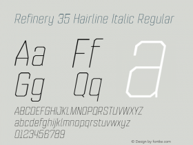 Refinery 35 Hairline Italic Version 1.000;hotconv 1.0.109;makeotfexe 2.5.65596;com.myfonts.easy.kimmy.refinery.35-hairline-italic.wfkit2.version.5ph6图片样张