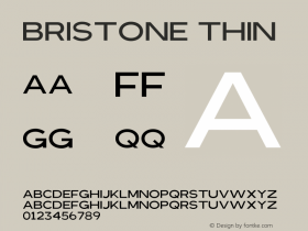 Bristone Thin Version 1.00;March 12, 2020;FontCreator 11.5.0.2427 32-bit Font Sample