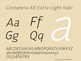 CostaneraAlt-ExtraLightItalic Version 1.000;PS 001.000;hotconv 1.0.88;makeotf.lib2.5.64775图片样张