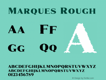 Marques Rough 1.000 Font Sample