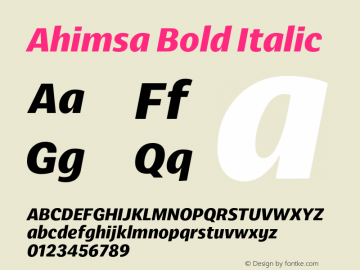 Ahimsa-BoldItalic Version 1.000;hotconv 1.0.109;makeotfexe 2.5.65596;com.myfonts.easy.satori-tf.ahimsa.bold-italic.wfkit2.version.5pWq Font Sample
