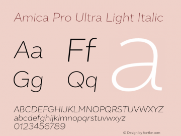 AmicaPro-UltraLightItalic 1.000 Font Sample