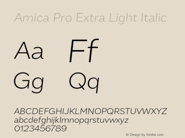 AmicaPro-ExtraLightItalic 1.000 Font Sample