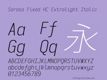 Sarasa Fixed HC Extralight Italic  Font Sample