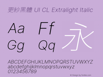 更紗黑體 UI CL Extralight Italic 图片样张
