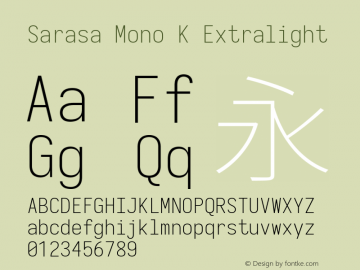 Sarasa Mono K Extralight Version 0.12.3; ttfautohint (v1.8.3) Font Sample