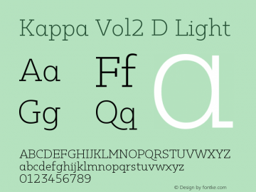 Kappa Vol2 D Light Version 1.000;PS 001.000;hotconv 1.0.88;makeotf.lib2.5.64775 Font Sample