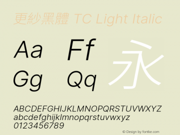 更紗黑體 TC Light Italic  Font Sample