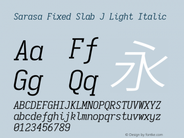 Sarasa Fixed Slab J Light Italic 图片样张