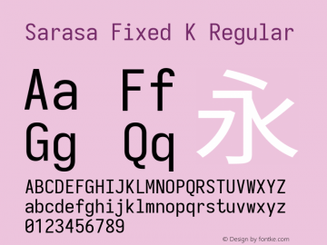 Sarasa Fixed K Version 0.12.3; ttfautohint (v1.8.3) Font Sample