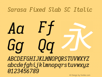 Sarasa Fixed Slab SC Italic  Font Sample