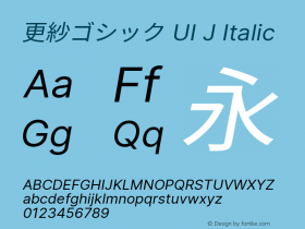 更紗ゴシック UI J Italic  Font Sample