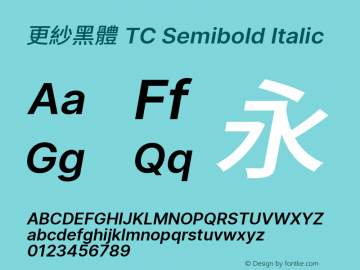 更紗黑體 TC Semibold Italic  Font Sample