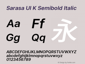 Sarasa UI K Semibold Italic Version 0.12.3; ttfautohint (v1.8.3) Font Sample