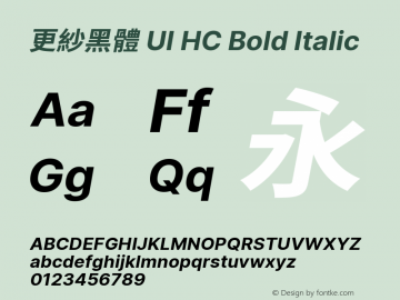 更紗黑體 UI HC Bold Italic  Font Sample