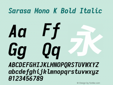 Sarasa Mono K Bold Italic Version 0.12.3; ttfautohint (v1.8.3) Font Sample