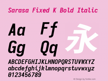 Sarasa Fixed K Bold Italic Version 0.12.3; ttfautohint (v1.8.3)图片样张