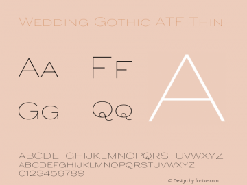 Wedding Gothic ATF Thin Version 1.001;PS 001.001;hotconv 1.0.78;makeotf.lib2.5.61930 Font Sample