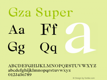 Gza-Super Version 1.000;PS 001.000;hotconv 1.0.88;makeotf.lib2.5.64775图片样张