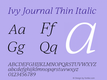 IvyJournal-ThinItalic Version 1.001 Font Sample