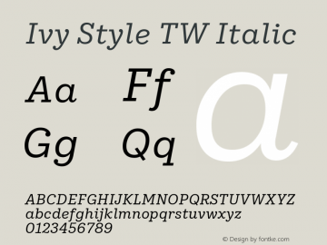 IvyStyleTW-Italic Version 1.001 Font Sample