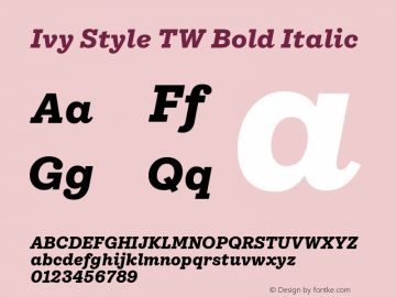IvyStyleTW-BoldItalic Version 1.001 Font Sample