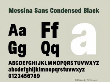 MessinaSans-CondensedBlack Version 16.000 Font Sample