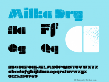 Milka Dry Version 1.001; build 0003 | wf-rip DC20160720 Font Sample