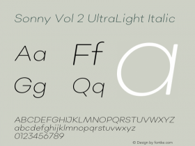 Sonny Vol 2 UltraLight Italic Version 1.000;PS 001.000;hotconv 1.0.88;makeotf.lib2.5.64775 Font Sample