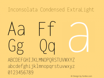 Inconsolata Condensed ExtraLight Version 3.001 Font Sample