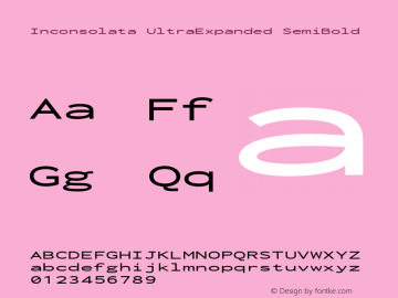 Inconsolata UltraExpanded SemiBold Version 3.001 Font Sample