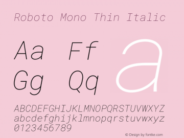 Roboto Mono Thin Italic Version 3.000图片样张